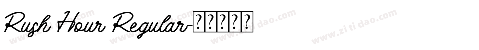 Rush Hour Regular字体转换
